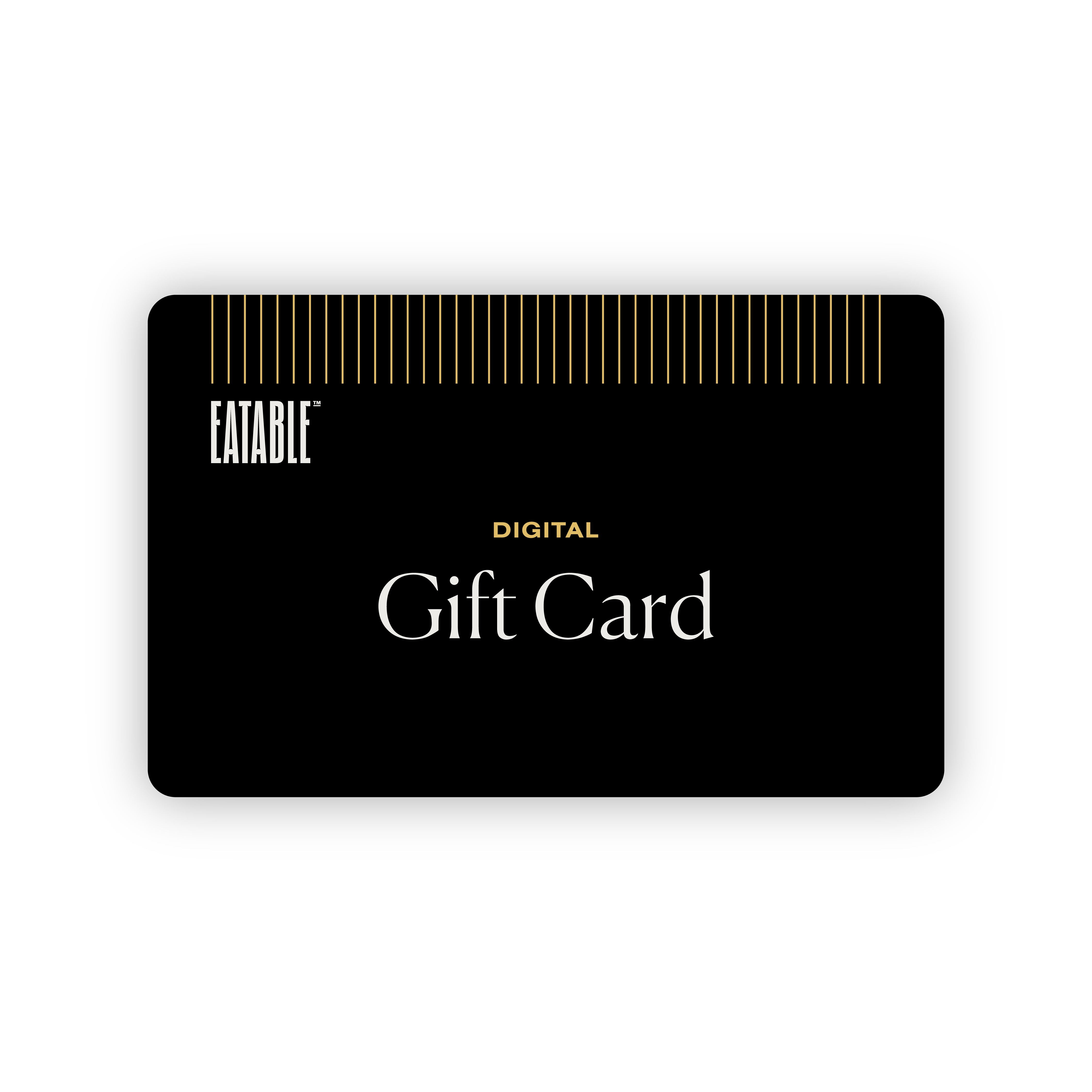 Eatable Digital Gift Card